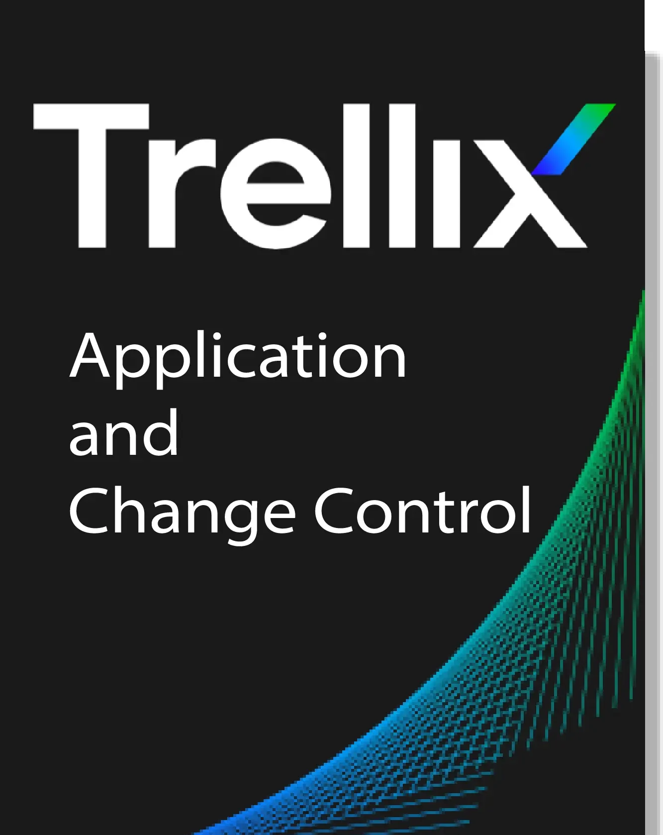 Trellix Application and Change Control