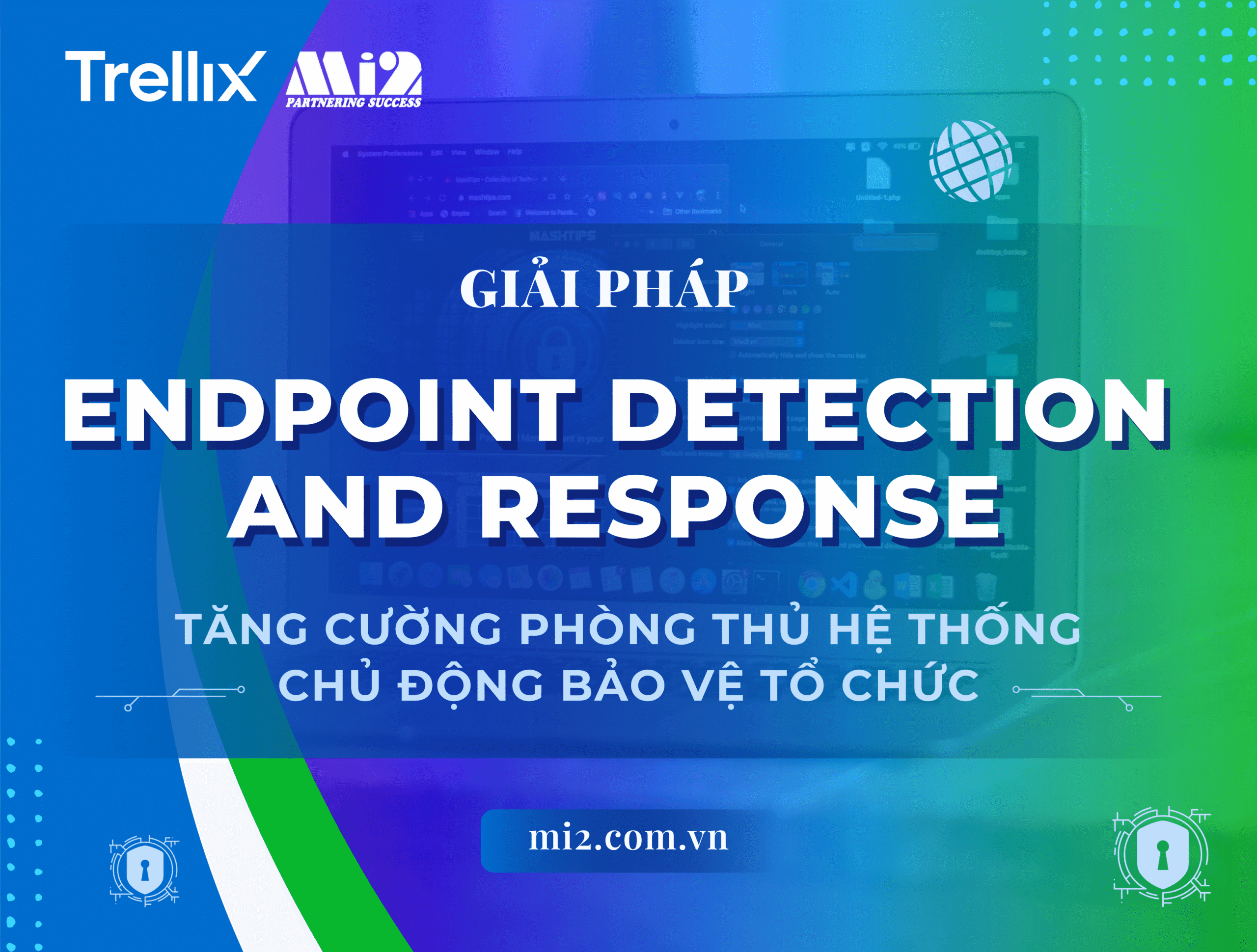 Giải pháp Endpoint Detection and Response (EDR)