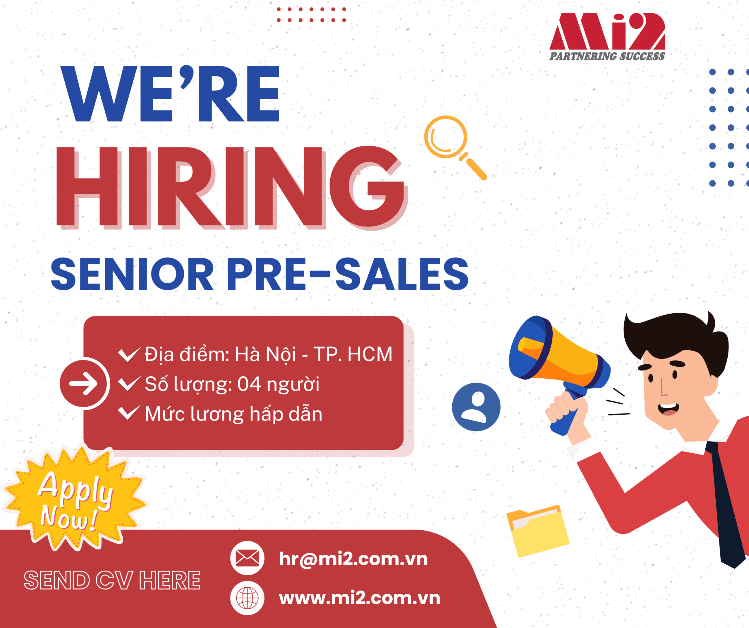 MI2 TUYỂN DỤNG KỸ SƯ GIẢI PHÁP BẢO MẬT (SENIOR PRE-SALES)